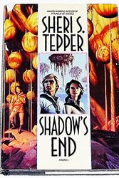 Cover Art for 9780553095142, Shadow's End by Sheri S. Tepper