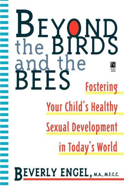 Cover Art for 9780671535704, Beyond the Birds and the Bees by Beverly Engel