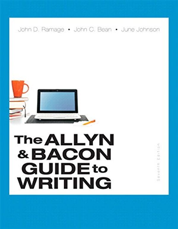 Cover Art for 9780134038612, The Allyn & Bacon Guide to Writing with Access Code by John D Ramage