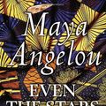Cover Art for 9780375500312, Even the Stars Look Lonesome by Maya Angelou