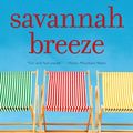 Cover Art for 9780060564674, Savannah Breeze by Mary Kay Andrews