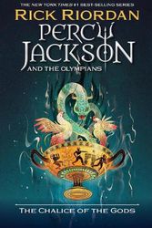 Cover Art for 9781368098175, Percy Jackson and the Olympians: The Chalice of the Gods (Percy Jackson & the Olympians) by Rick Riordan