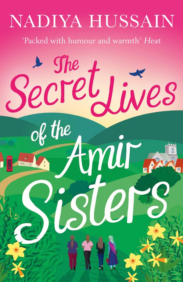Cover Art for 9780008192266, The Secret Lives of the Amir Sisters: From Bake Off winner to bestselling novelist by Nadiya Hussain