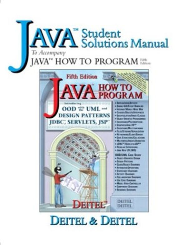Cover Art for 9780131425798, Java Student Solutions Manual to accompany Java How to Program (5th Edition) by Paul J. Deitel