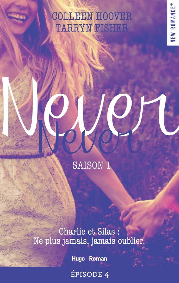 Cover Art for 9782755627589, Never Never Saison 1 Episode 4 by Colleen Hoover, Pauline Vidal, Tarryn Fisher