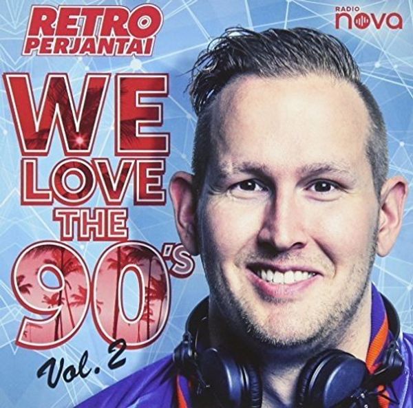 Cover Art for 0889853579228, Retroperjantai: We Love The 90's Vol 2 / Various (IMPORT) by 