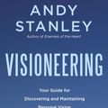 Cover Art for 9781590524565, Visioneering by Andy Stanley