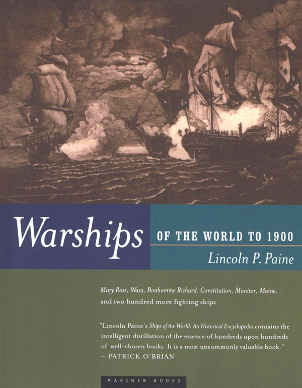 Cover Art for 9780547561707, Warships of the World to 1900 by Lincoln P Paine