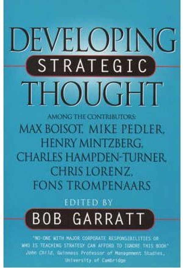 Cover Art for 9780006386797, Developing Strategic Thought by Bob Garratt