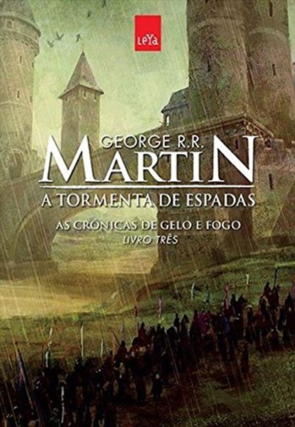 Cover Art for 9788544102947, A Tormenta de Espadas. As Crônicas de Gelo e Fogo - Livro 3 (Em Portuguese do Brasil) by George R. r. Martin