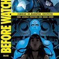 Cover Art for 9783741610271, Before Watchmen Deluxe: Bd. 2: Comedian / Dr. Manhatten / Slik Spectre by Darwyn Cooke, J. Michael Straczynski, Brian Azzarello, Amanda Conner, J. G. Jones, Adam Hughes