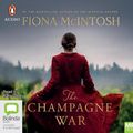Cover Art for 9780655698777, The Champagne War by Fiona McIntosh