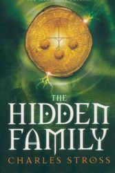 Cover Art for 9780330460934, The Hidden Family by Charles Stross