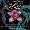 Cover Art for 9780062131768, Vacations from Hell by Libba Bray