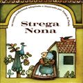 Cover Art for 9780545258715, Strega Nona by Tomie DePaola, Rex Robbins