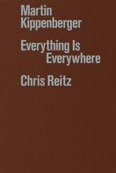 Cover Art for 9780262545013, Martin Kippenberger: Everything Is Everywhere by Chris Reitz