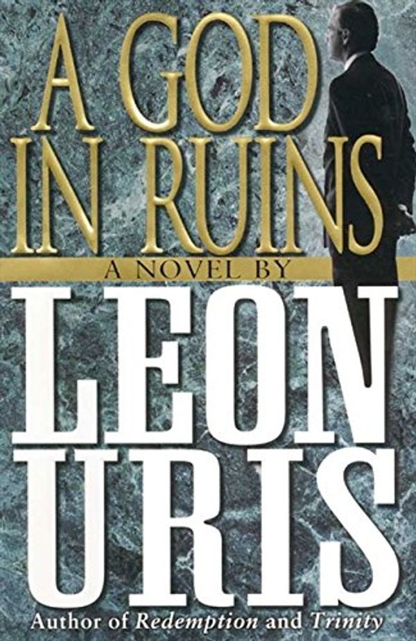 Cover Art for 9780060183776, A God in Ruins by Leon Uris