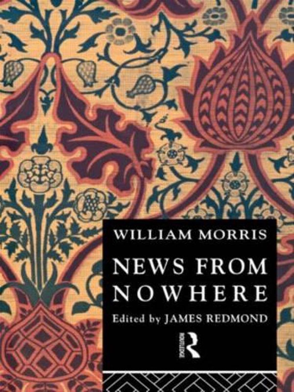 Cover Art for 9780415075817, News from Nowhere by William Morris