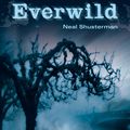 Cover Art for 9788858506646, Everwild by Neal Shusterman