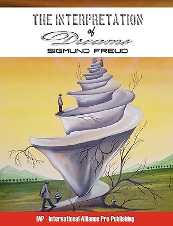 Cover Art for 9781609420161, The Interpretation Of Dreams by Sigmund Freud