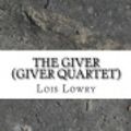 Cover Art for 9781548547288, The Giver by Lois Lowry