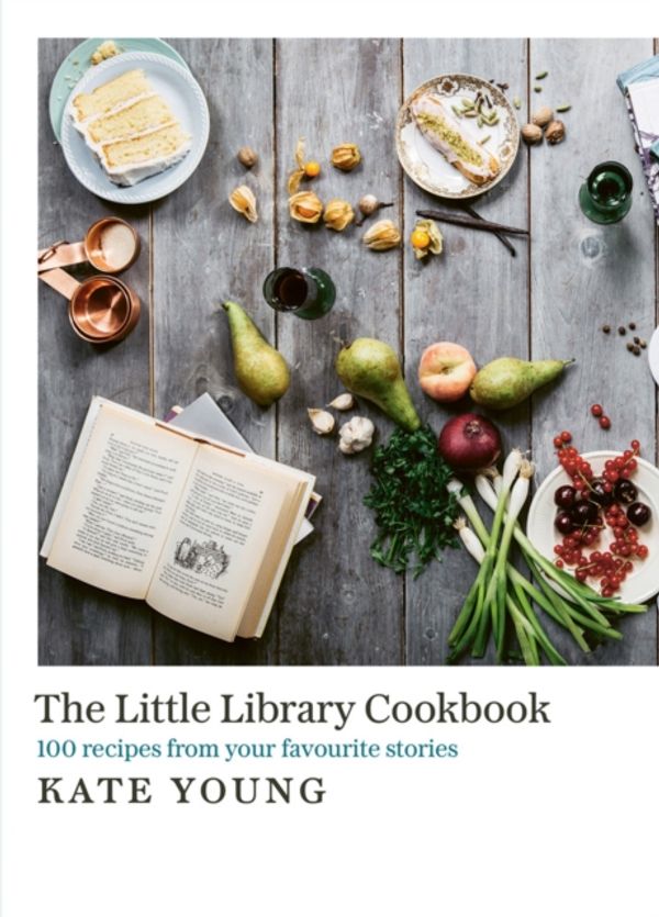 Cover Art for 9781784977672, The Little Library Cookbook by Kate Young
