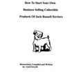 Cover Art for 9781438219301, How To Start Your Own Business Selling Collectible Products Of Jack Russell Terriers by Gail Forsyth