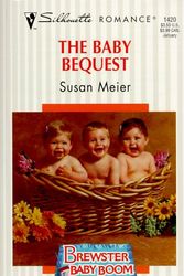 Cover Art for 9780373194209, The Baby Bequest by Susan Meier