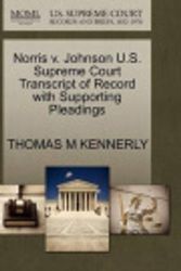 Cover Art for 9781270091295, Norris V. Johnson U.S. Supreme Court Transcript of Record with Supporting Pleadings by Thomas M Kennerly
