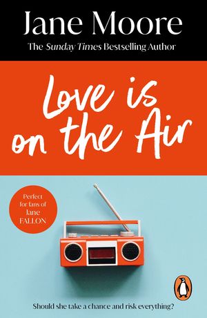 Cover Art for 9781446410653, Love is On the Air by Jane Moore