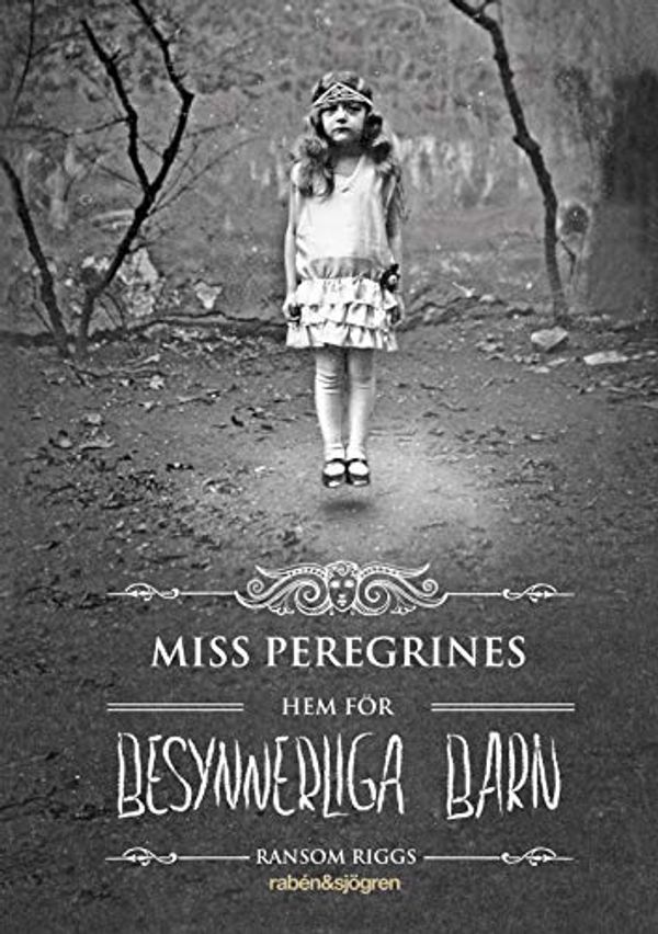 Cover Art for 9789129681352, Miss Peregrines hem för besynnerliga barn by Ransom Riggs