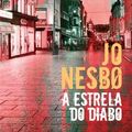 Cover Art for 9788501080615, Estrela do Diabo (Em Portugues do Brasil) by Jo Nesbo