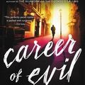 Cover Art for B01FODEU1C, Robert Galbraith: Career of Evil (Paperback); 2016 Edition by Unknown
