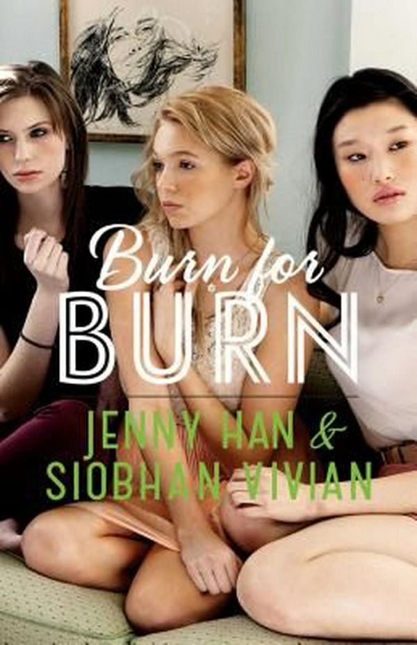 Cover Art for 9781442440760, Burn for Burn by Jenny Han