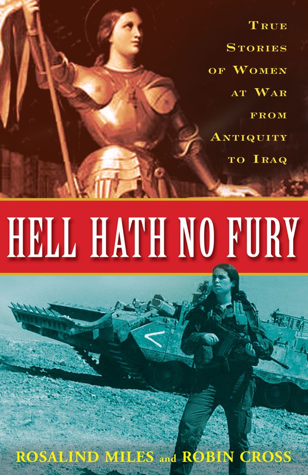 Cover Art for 9780307346377, Hell Hath No Fury by Rosalind Miles