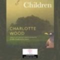 Cover Art for 9781742120201, The Children by Charlotte Wood