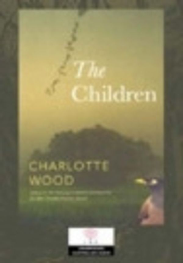 Cover Art for 9781742120201, The Children by Charlotte Wood