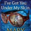 Cover Art for 9781476749068, I've Got You Under My Skin by Mary Higgins Clark