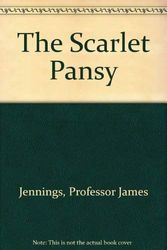 Cover Art for 9781563331893, The Scarlet Pansy by Professor James Jennings