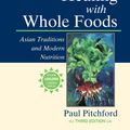 Cover Art for 9781556434303, Healing With Whole Foods by Paul Pitchford