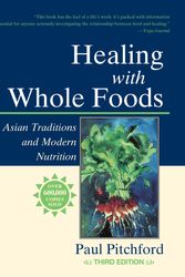 Cover Art for 9781556434303, Healing With Whole Foods by Paul Pitchford