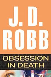 Cover Art for 9780606375023, Obsession in DeathIn Death by J D Robb