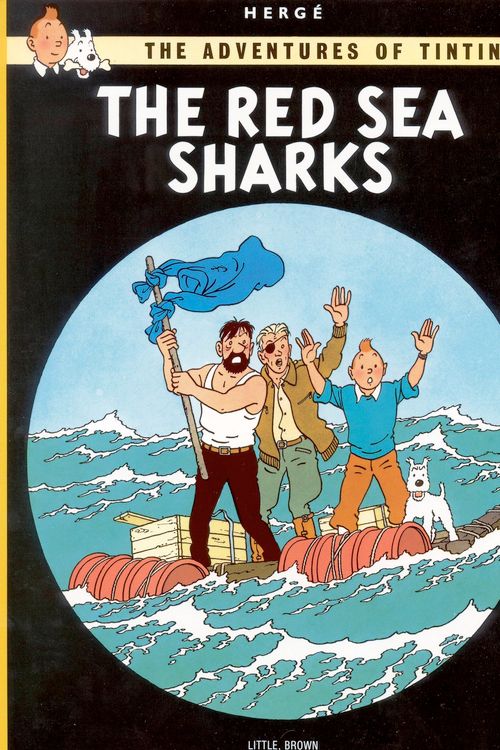 Cover Art for 9780316358484, The Red Sea Sharks by Hergé