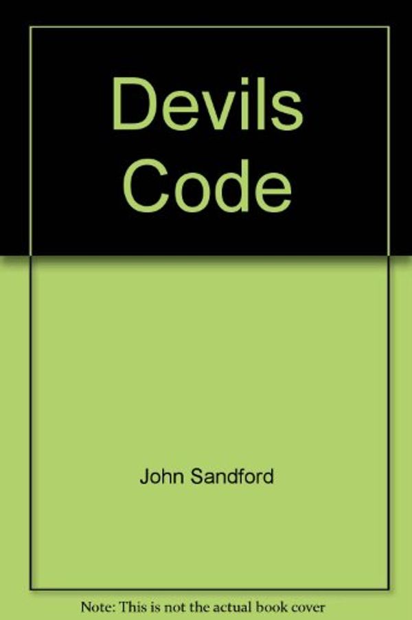 Cover Art for 9780739413845, Devils Code by John Sandford
