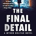 Cover Art for B000SEICQM, The Final Detail: A Myron Bolitar Novel by Harlan Coben