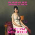 Cover Art for 9780525524311, My Year of Rest and Relaxation by Ottessa Moshfegh