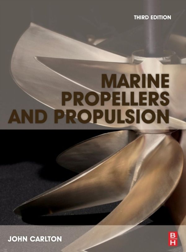 Cover Art for 9780080971230, Marine Propellers and Propulsion by John Carlton