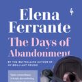 Cover Art for 9781787702066, The Days of Abandonment by Elena Ferrante