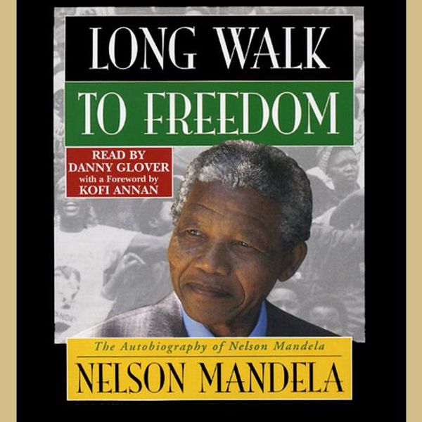 Cover Art for 9781594833182, Long Walk to Freedom by Nelson Mandela, Danny Glover