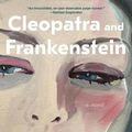 Cover Art for 9781635576818, Cleopatra and Frankenstein by Coco Mellors